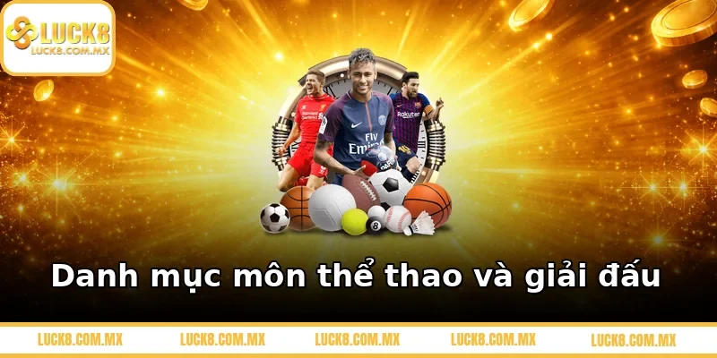 Danh mục môn thể thao và giải đấu