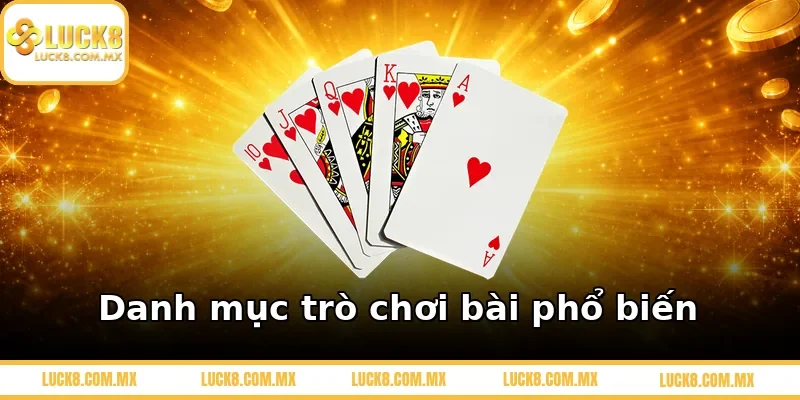 Danh mục trò chơi bài phổ biến